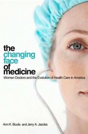 book cover, The Changing Face of Medicine